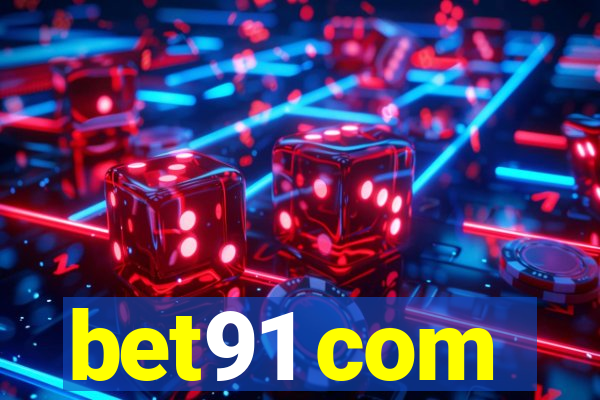 bet91 com